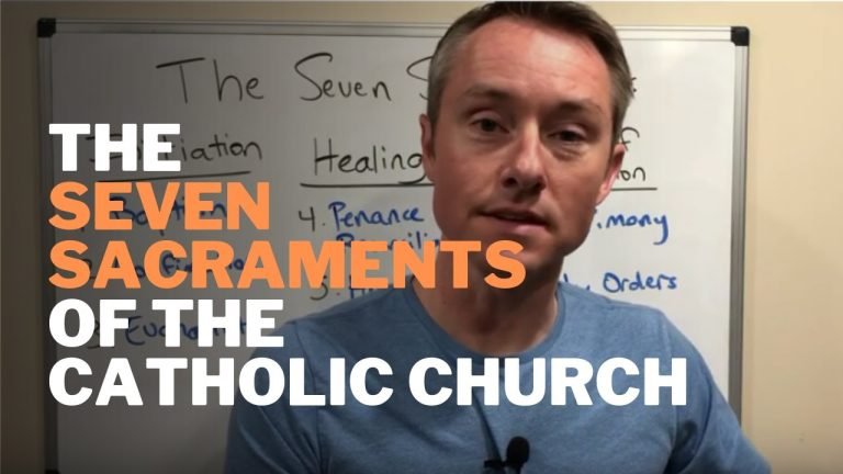 The Seven Sacraments in the Catholic Faith