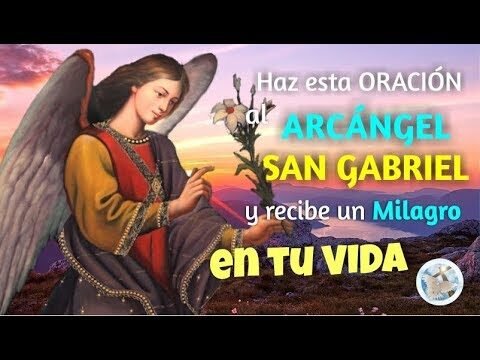A Powerful Catholic Prayer to St. Gabriel the Archangel