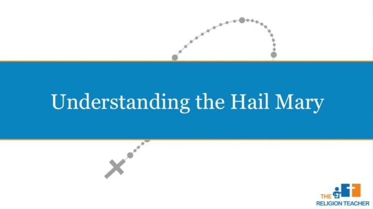 The Hail Mary: Understanding its Significance in the Catholic Church
