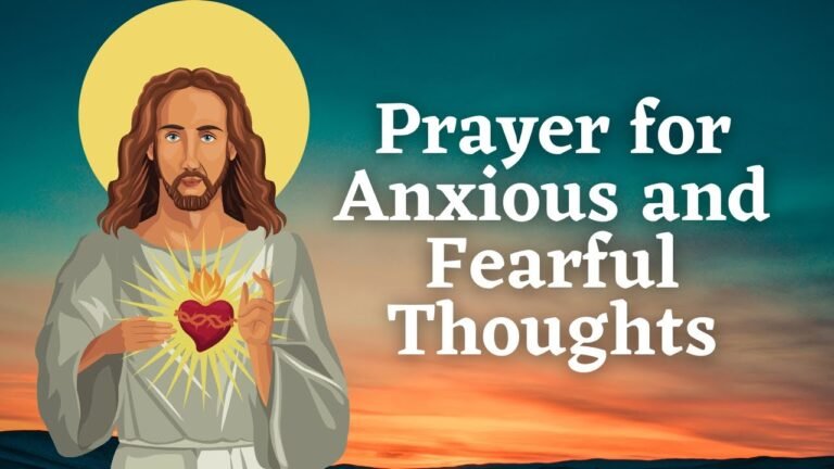 Catholic Prayer for Anxiety, Worry, and Fear