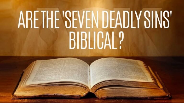 The Seven Deadly Sins in Biblical Order: A Comprehensive Analysis
