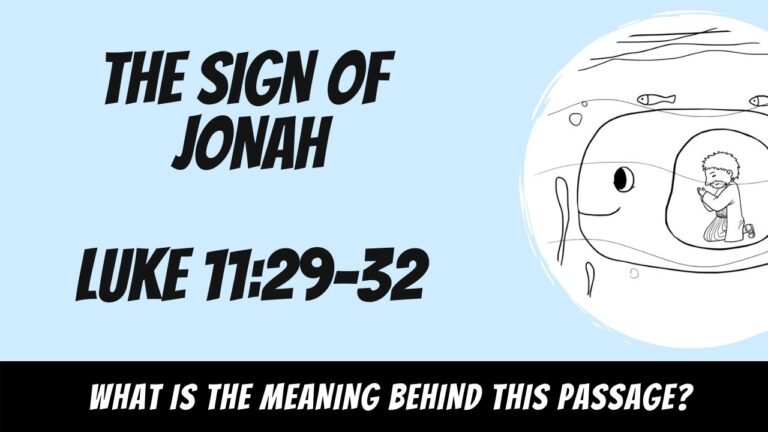 The Significance of Jonah in Luke 11: Unveiling its Meaning
