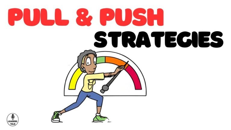 Mastering the Push-Pull Strategy for Effective Marketing