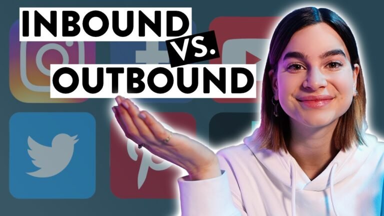 Inbound vs. Outbound Marketing: Understanding the Key Differences