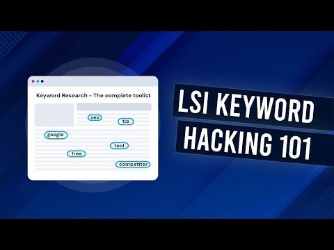 Understanding LSI Keywords in SEO