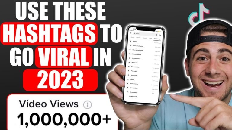 Top TikTok Viral Hashtags to Watch in 2023