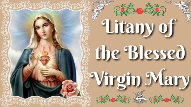 The Litany of the Blessed Virgin Mary: A Comprehensive Guide