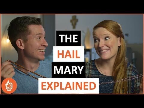 The True Meaning of Hail Mary