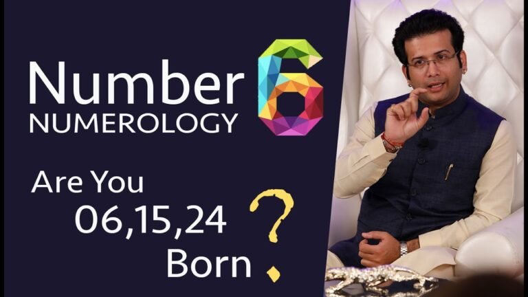 The Significance of Numerology: Understanding the Power of the Number 6