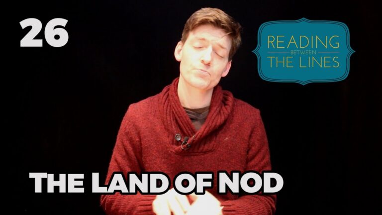 Exploring the Mysteries of the Land of Nod