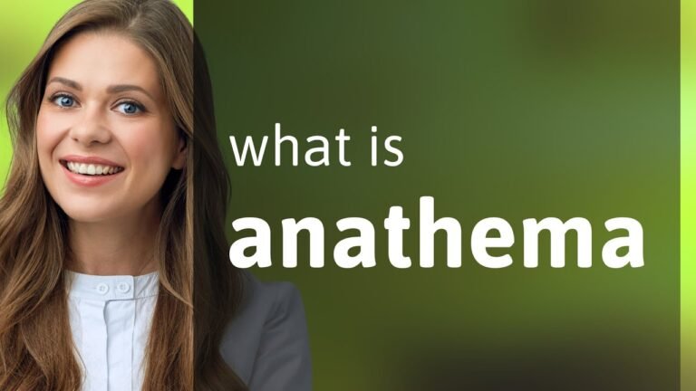 Understanding Anathema: Definition and Implications