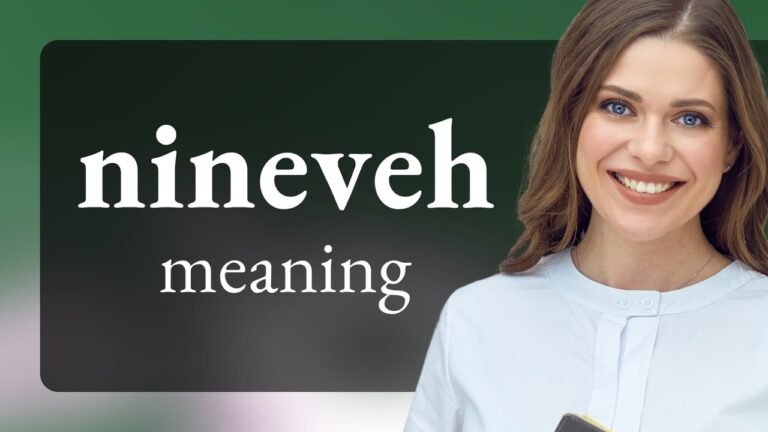 Unraveling the Meaning of Nineveh