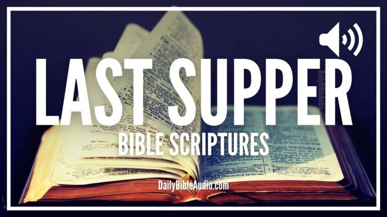 The Significance of Bible Scripture in the Last Supper