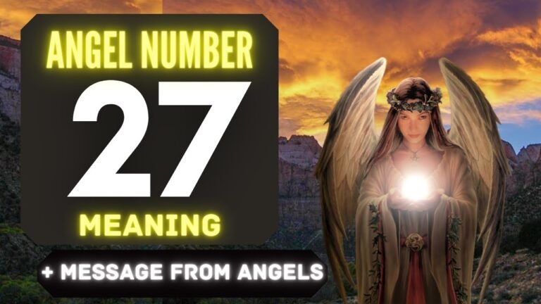 Unlocking the Significance of the 27 Angel Number