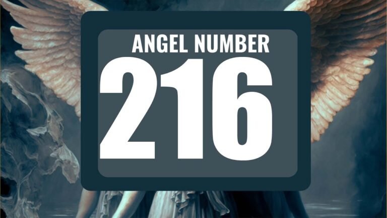 Understanding the Significance of 216 Angel Number