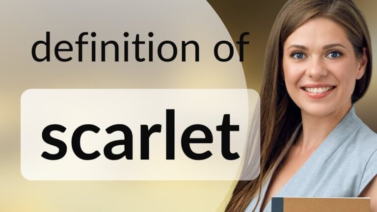 Understanding Scarlet: Definition and Significance