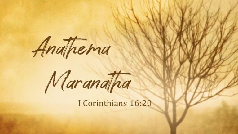 Anathema Maranatha: Understanding the Dichotomy of Belief