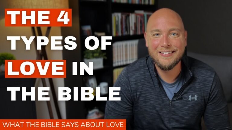 Exploring the Biblical Types of Love