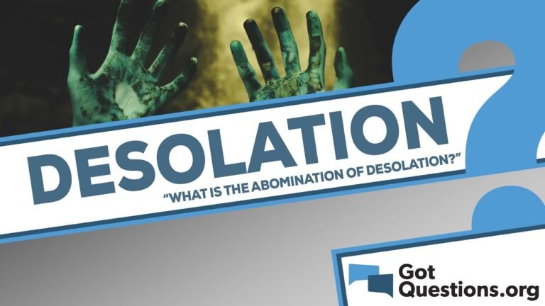 Understanding the Desolation of Abomination