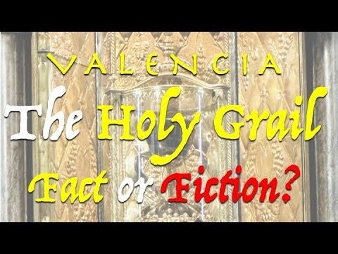 The Holy Grail of Valencia: Unveiling Its Mysteries