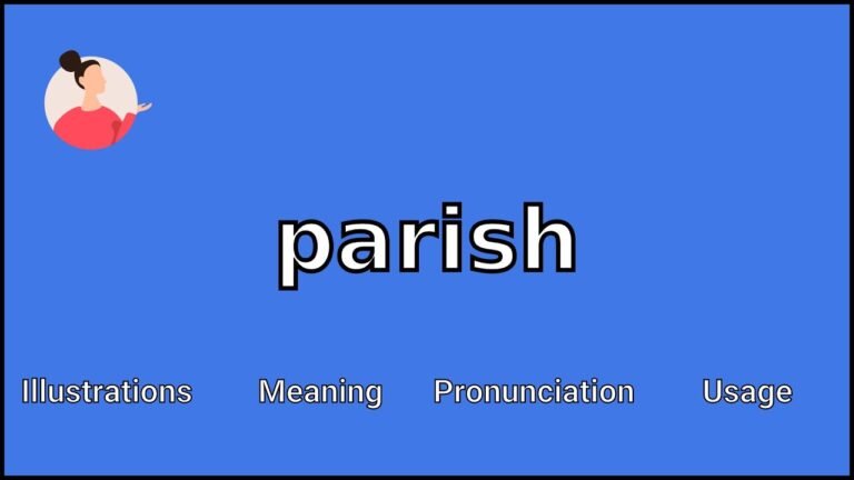 Understanding the Meaning of Parish