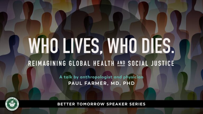Innovative Impact of Paul Farmer, MD on Global Health